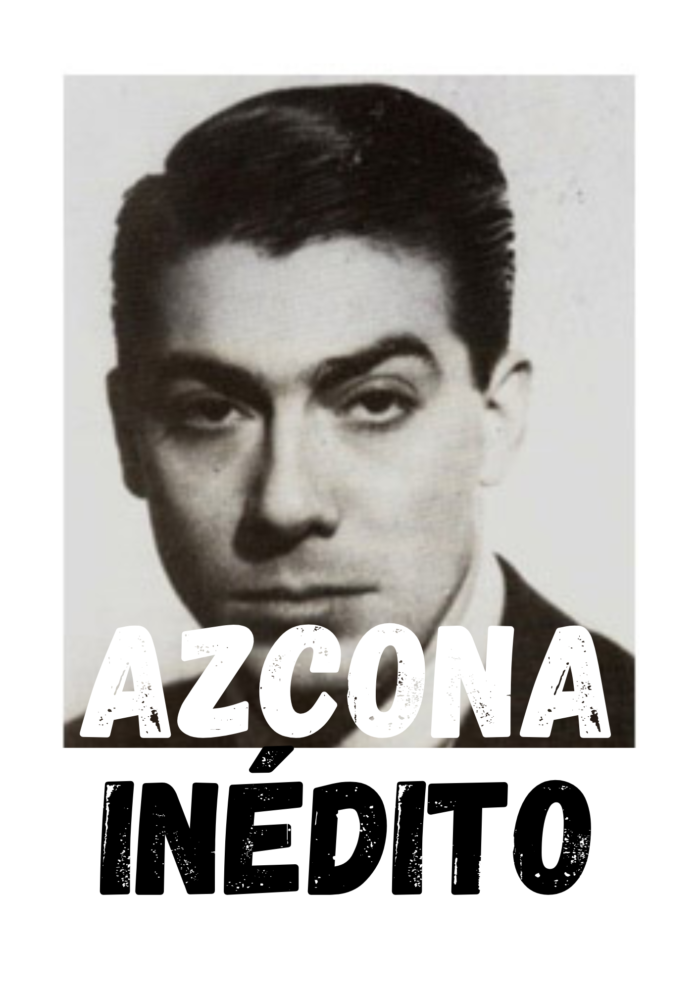 Ciclo Azcona Inédito