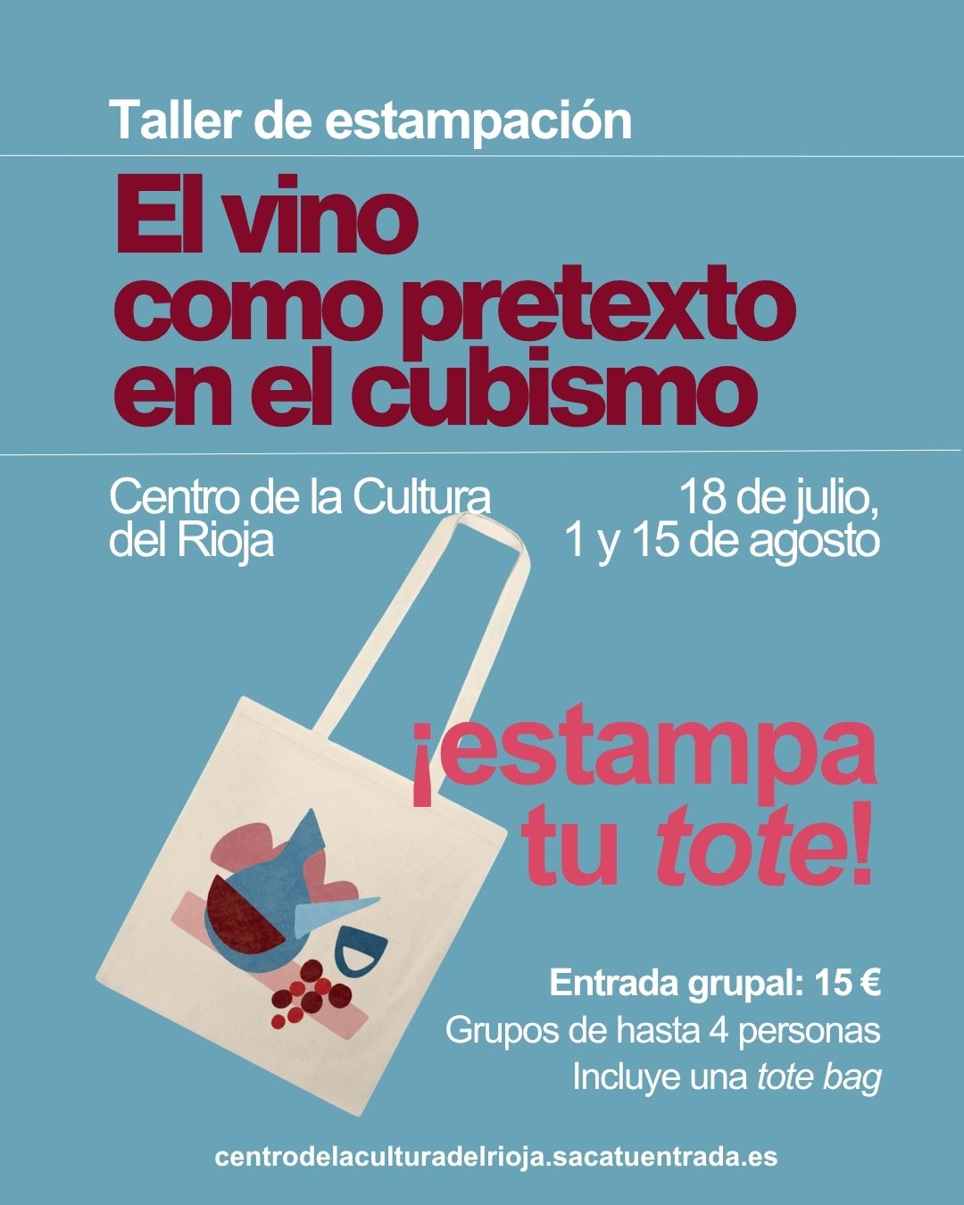 Cartel anunciador taller familiar de estampación cubista en tote bag, los días 18 de julio, 1 y 15 de agosto de 2026 en el CCR